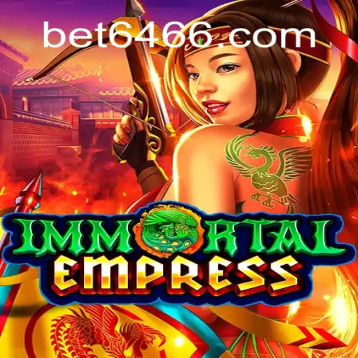 Descubra o Fascinante Jogo ImmortalEmpress no Bet6646.COM