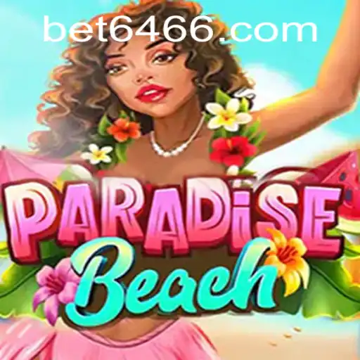 ParadiseBeach: Descubra um Mundo de Emoção com Bet6646.COM
